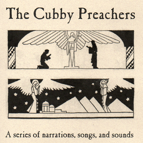 Cover of A Series of Narrations, Songs, and Sounds by The Cubby Preachers