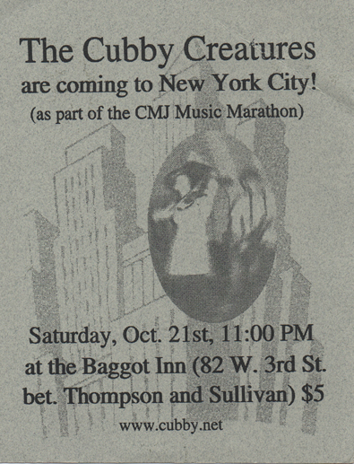 flyer for the Cubby Creatures' performance at the Baggot Inn in NYC as part of the CMJ conference, October 21, 2000