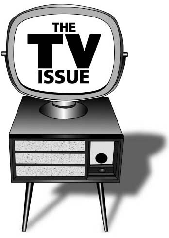 the TV Issue