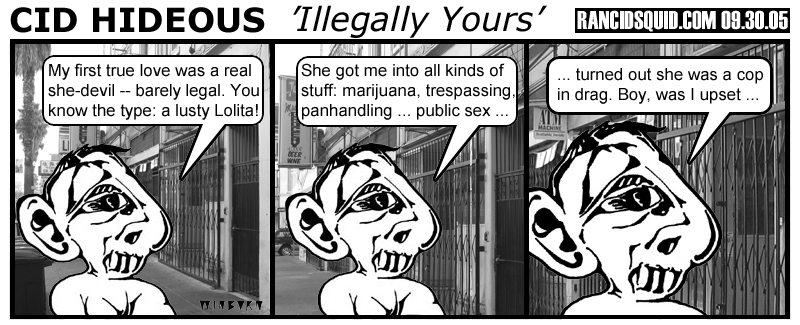 Cid Hideous 'Illegally Yours' comic